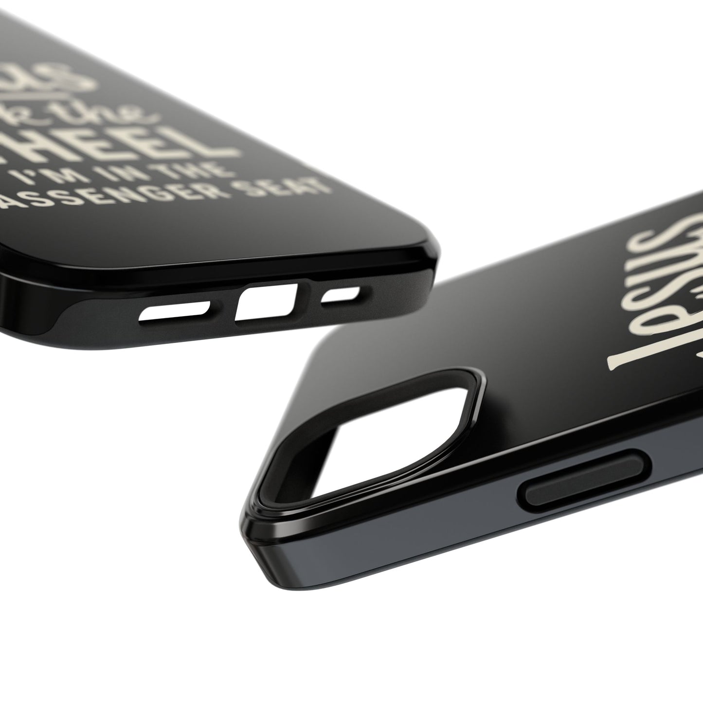 Jesus Took the Wheel I'm in the Passenger Seat Phone Case