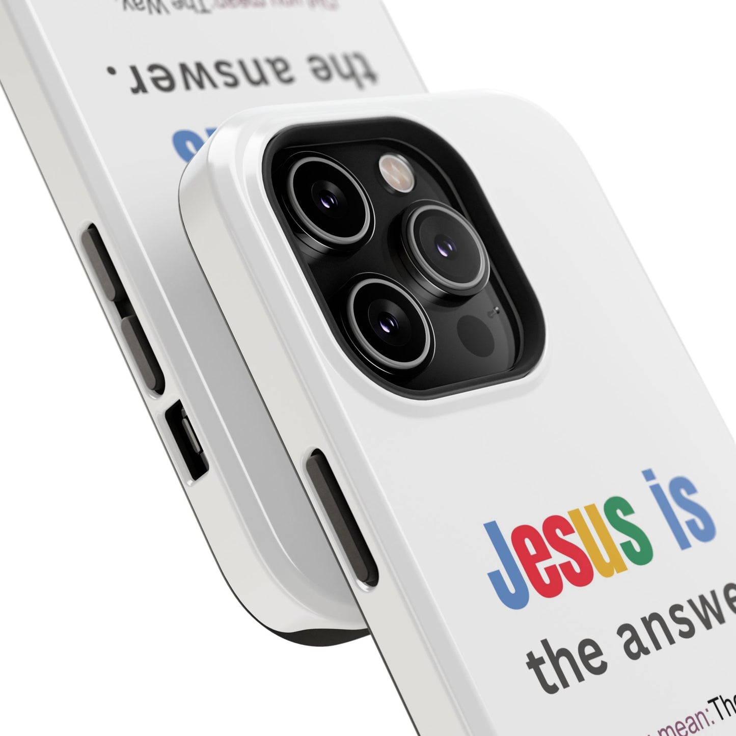 Jesus is The Answer Phone Case – John 14:6