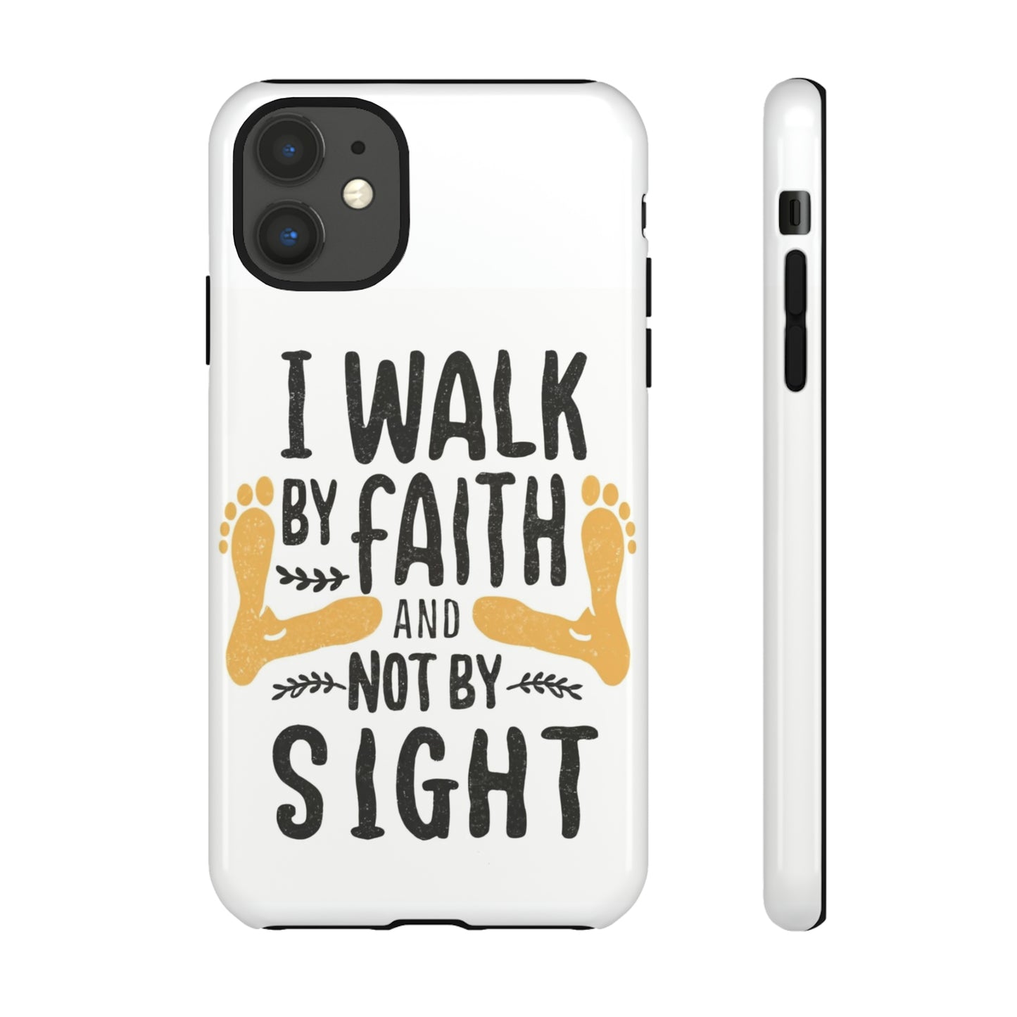 Walk By Faith Phone Case