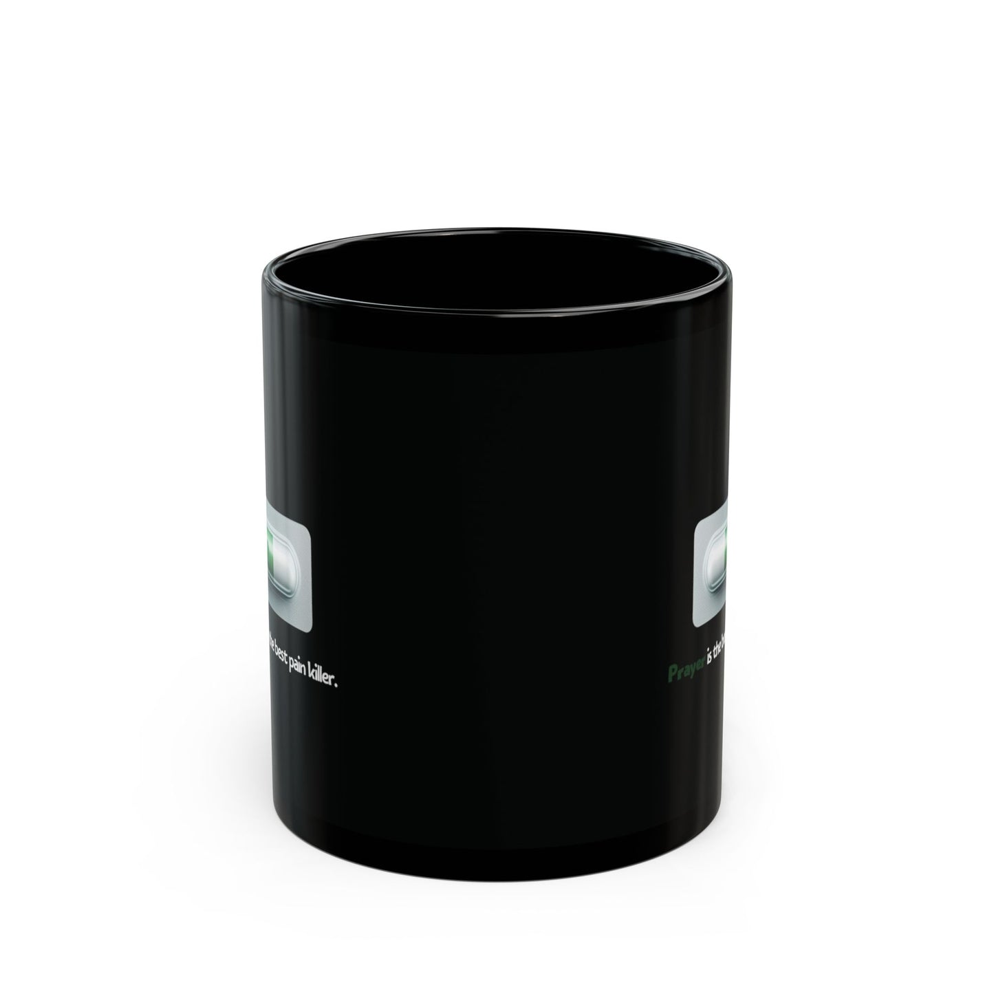 Prayer Is The Best Pain killer Mug (Black)