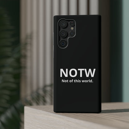 NOTW Not of This World Phone Case - John 17:16