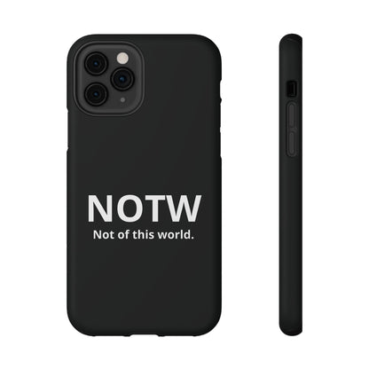 NOTW Not of This World Phone Case - John 17:16