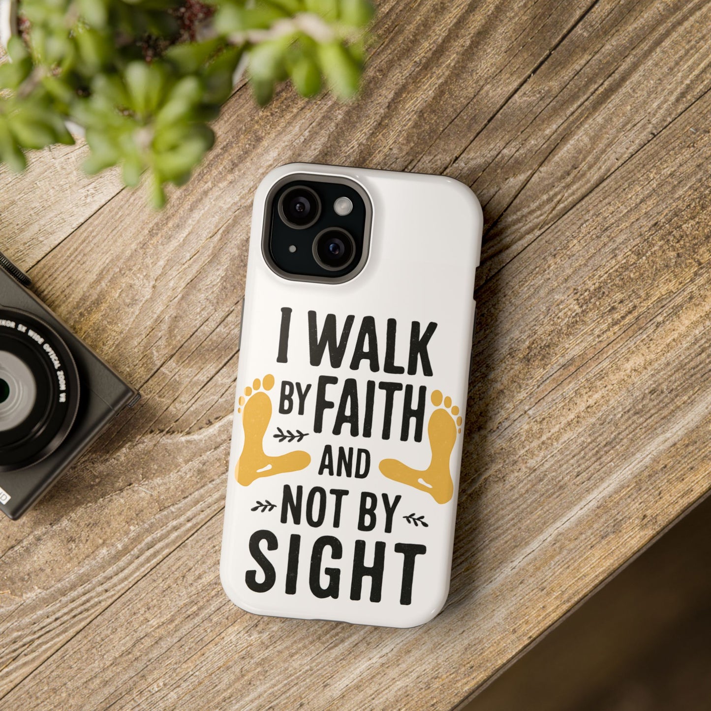 I Walk By Faith And Not By Sight Phone Case - 2 Corinthians 5:7