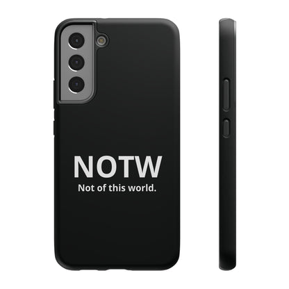 NOTW Not of This World Phone Case - John 17:16