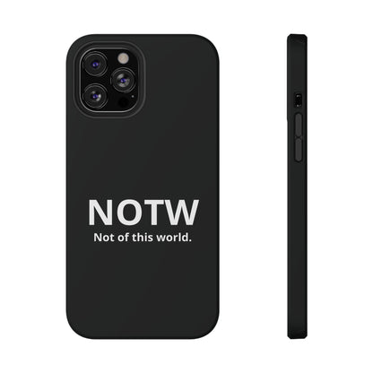 NOTW Not of This World Phone Case - John 17:16