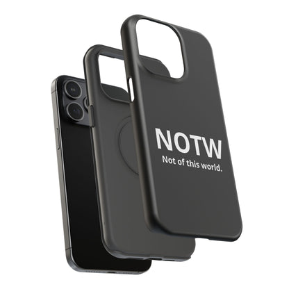 NOTW Not of This World Phone Case - John 17:16