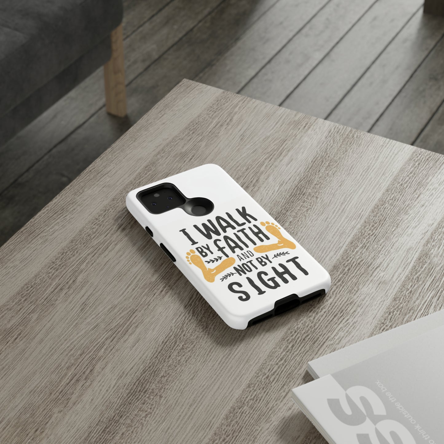 Walk By Faith Phone Case