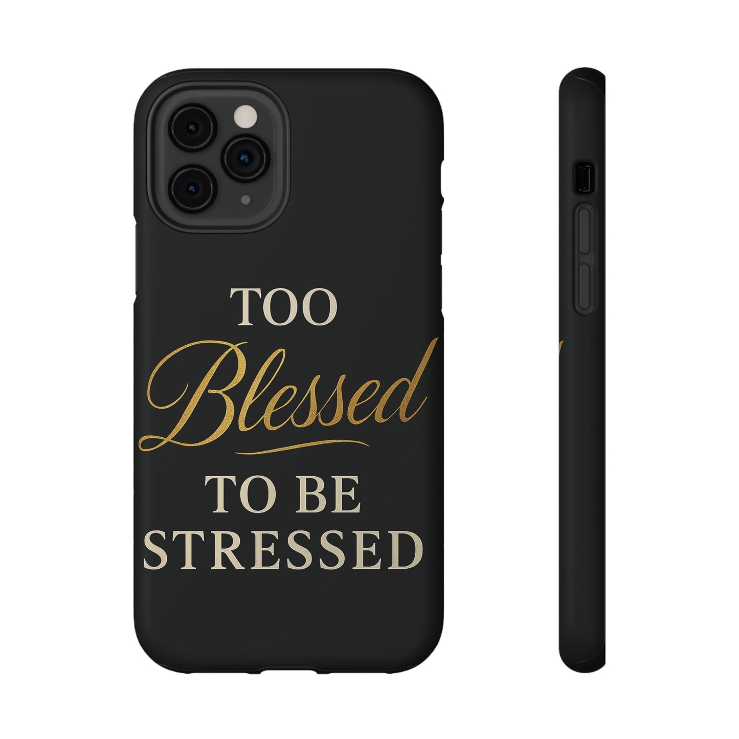 Too Blessed To Be Stressed Phone Case