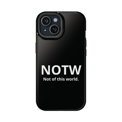 NOTW Not of This World Phone Case - John 17:16