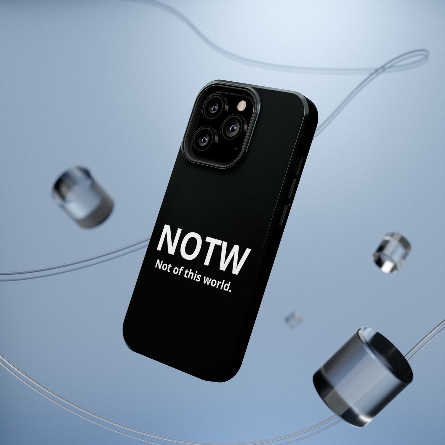 NOTW Not of This World Phone Case - John 17:16