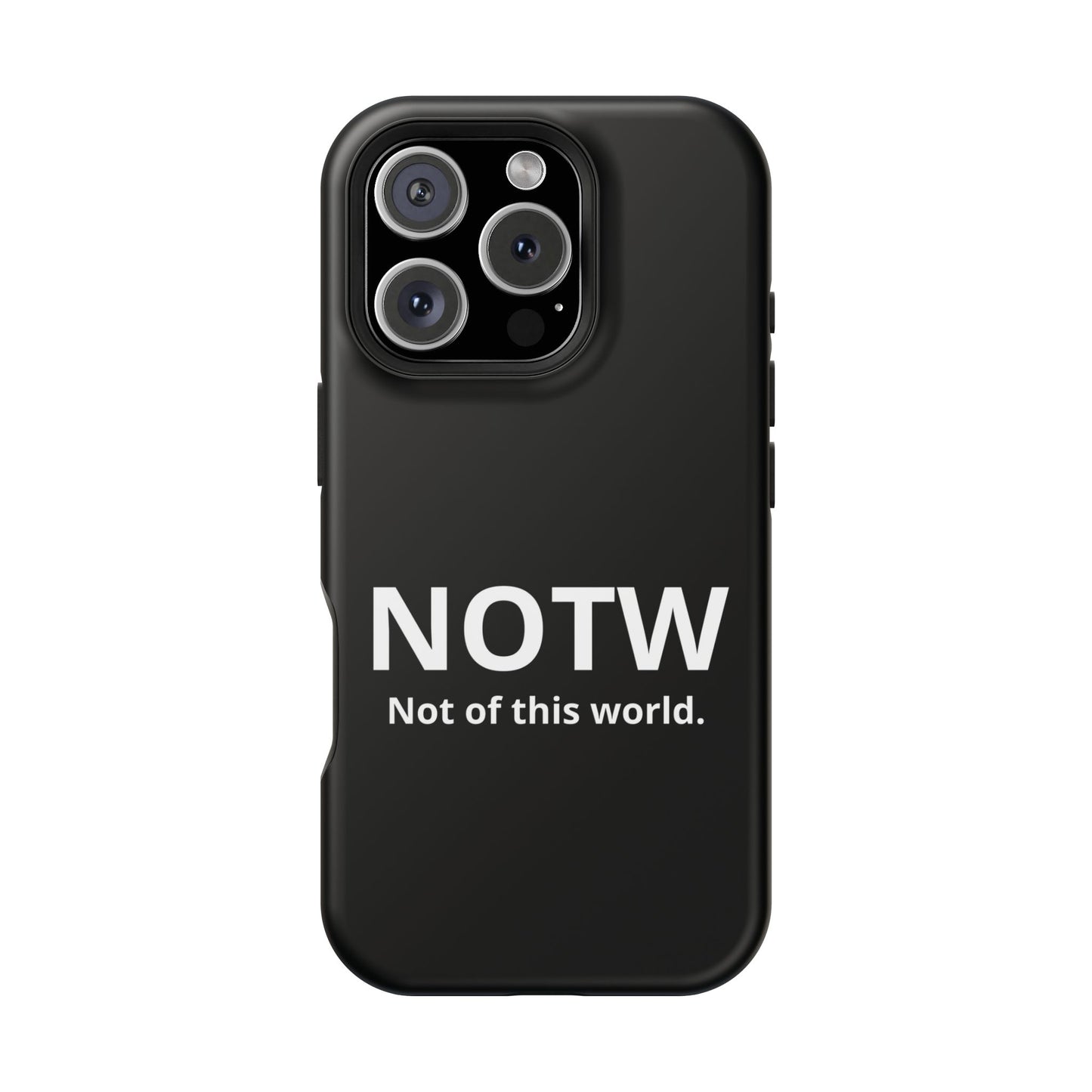 NOTW Not of This World Phone Case - John 17:16