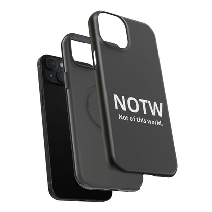 NOTW Not of This World Phone Case - John 17:16
