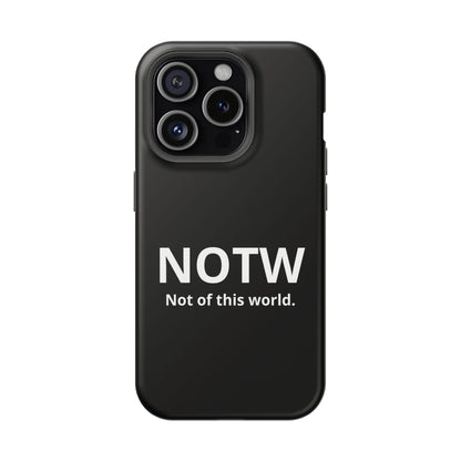 NOTW Not of This World Phone Case - John 17:16