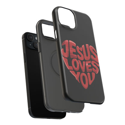 Jesus Loves You Phone Case