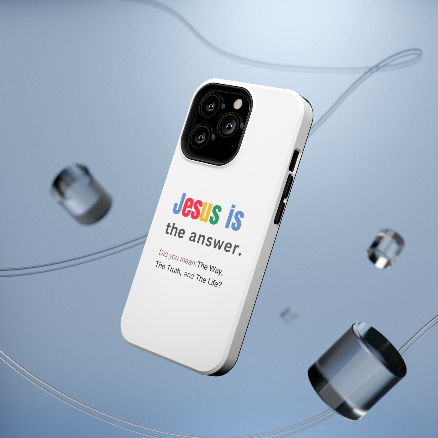 Jesus is The Answer Phone Case – John 14:6