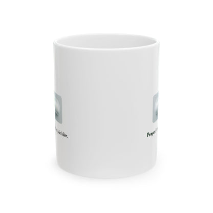 Prayer Is The Best Pain killer Mug (White)