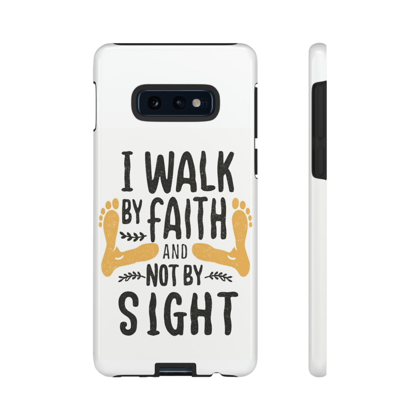 Walk By Faith Phone Case