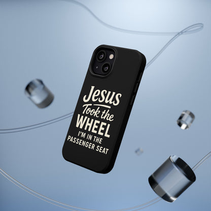 Jesus Took the Wheel I'm in the Passenger Seat Phone Case