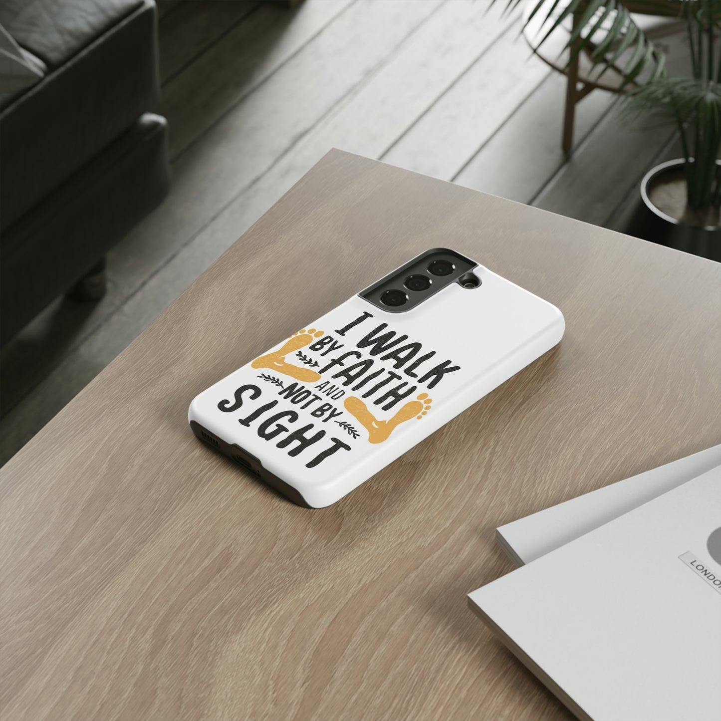 Walk By Faith Phone Case