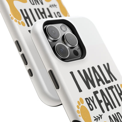 I Walk By Faith And Not By Sight Phone Case - 2 Corinthians 5:7