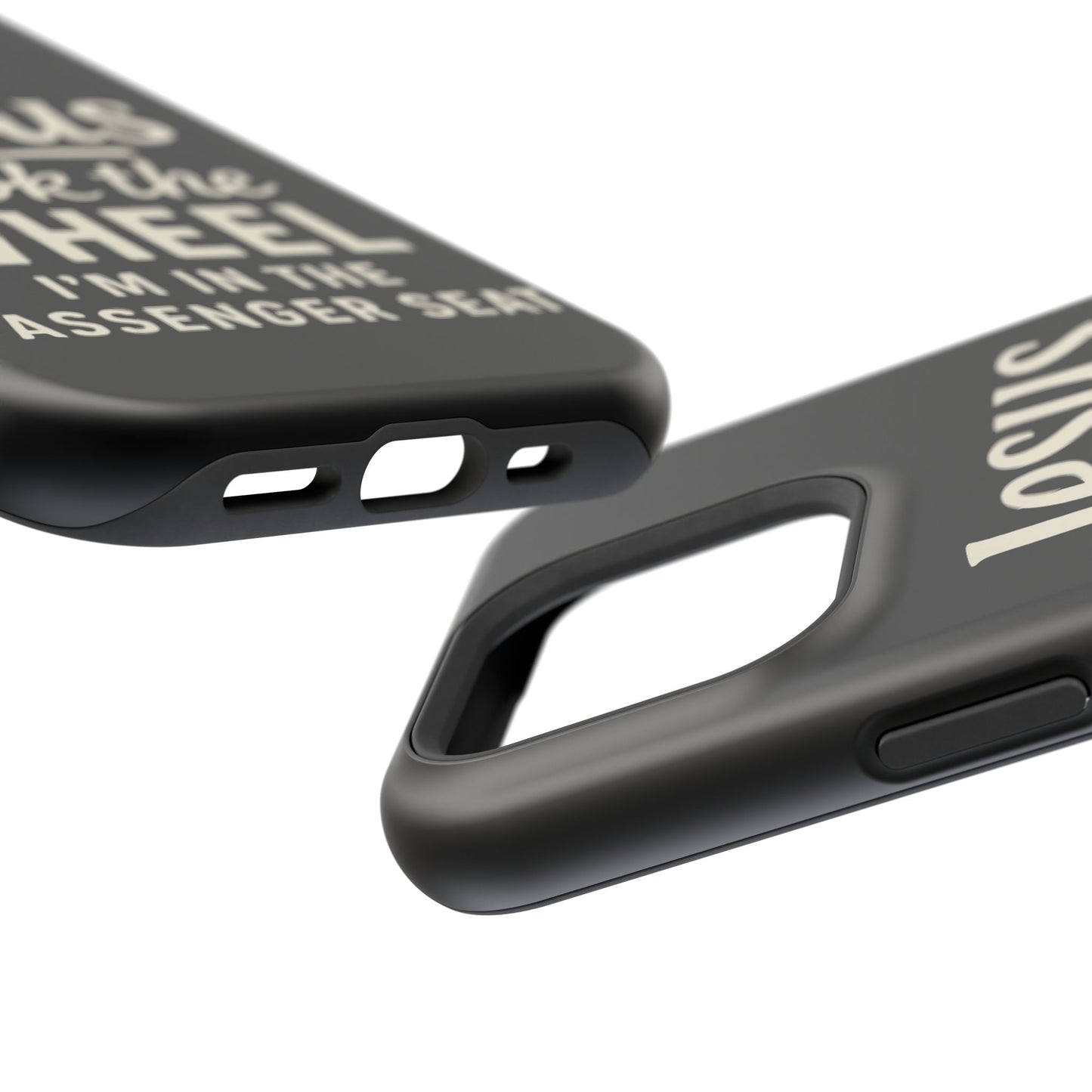 Jesus Took the Wheel I'm in the Passenger Seat Phone Case