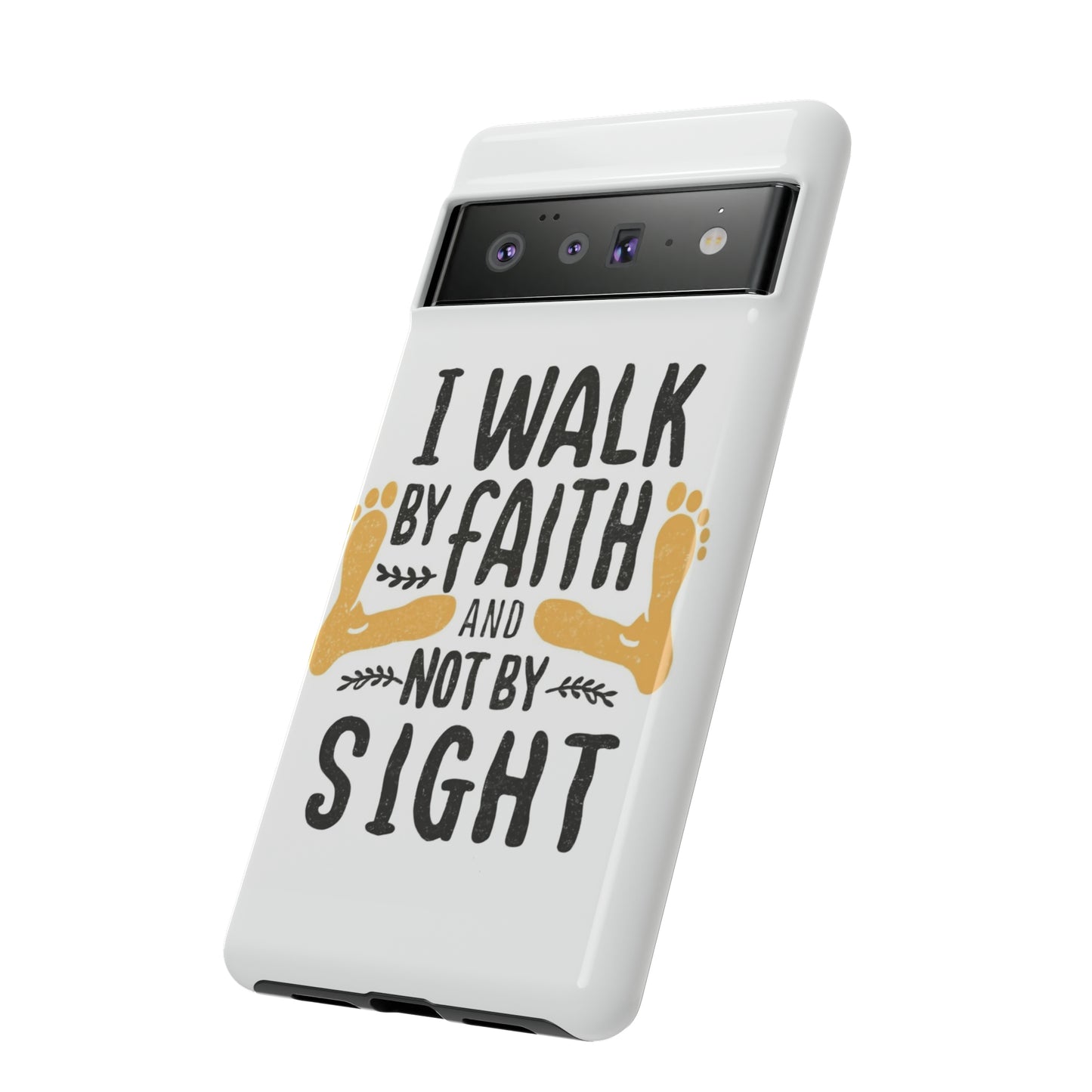 Walk By Faith Phone Case