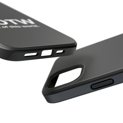 NOTW Not of This World Phone Case - John 17:16