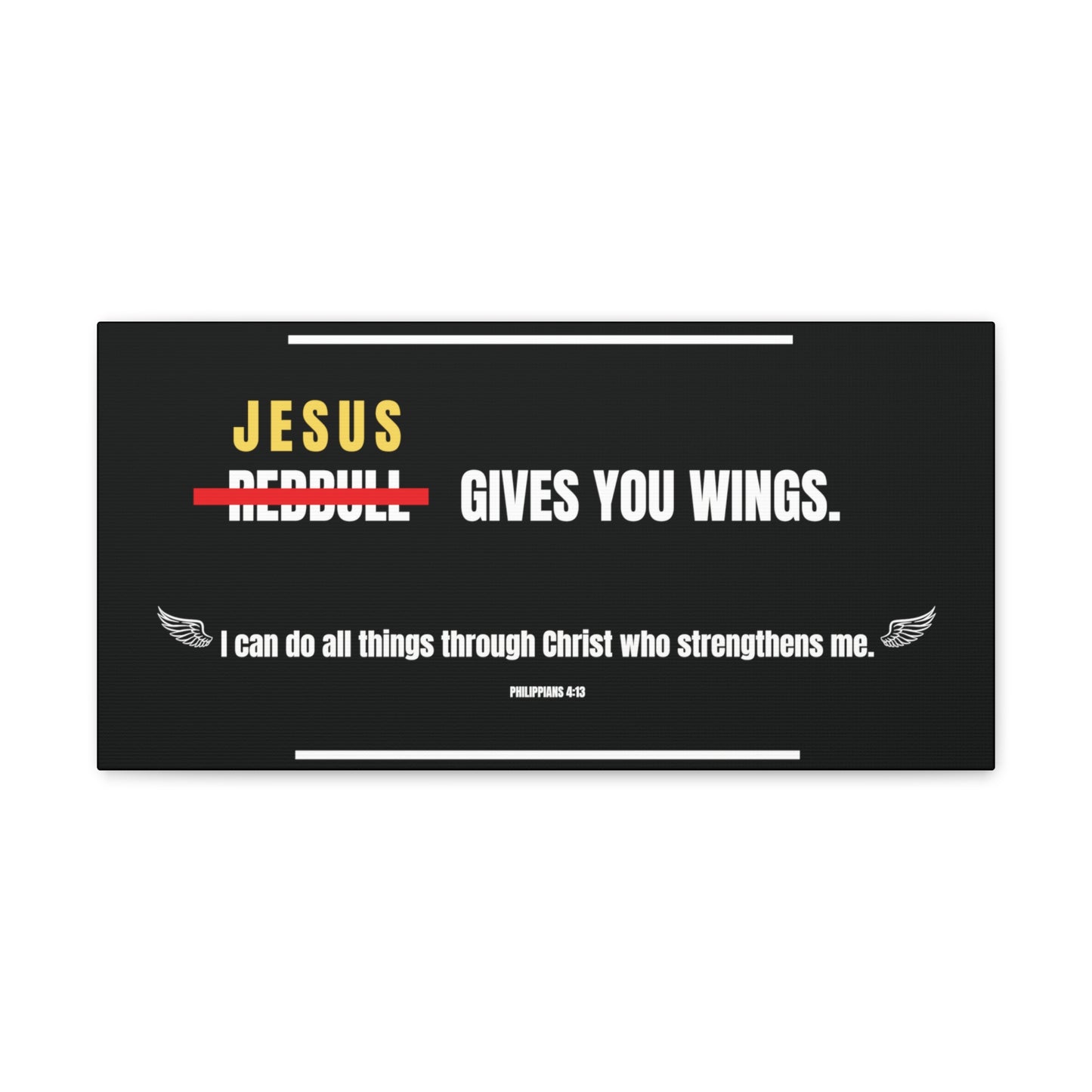 Jesus Gives You Wings Canvas