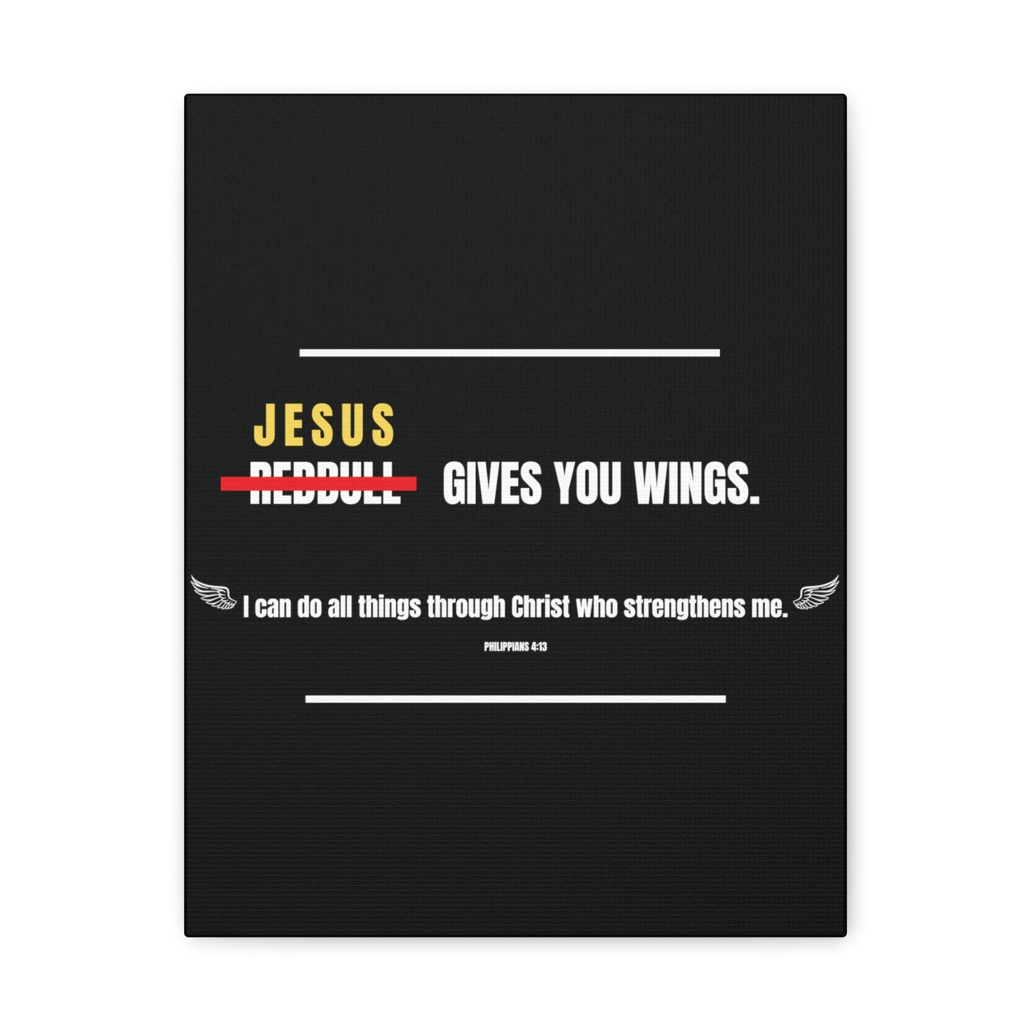 Jesus Gives You Wings Canvas