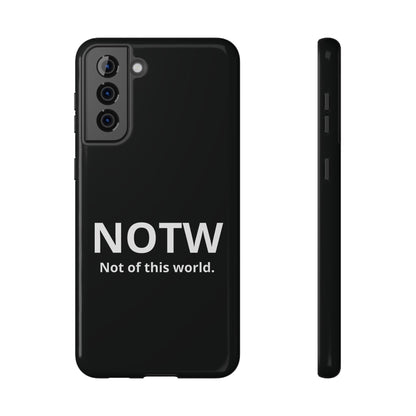 NOTW Not of This World Phone Case - John 17:16