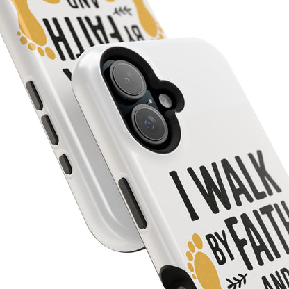 I Walk By Faith And Not By Sight Phone Case - 2 Corinthians 5:7