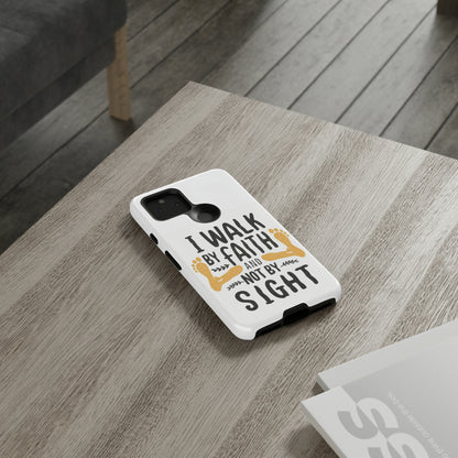 Walk By Faith Phone Case