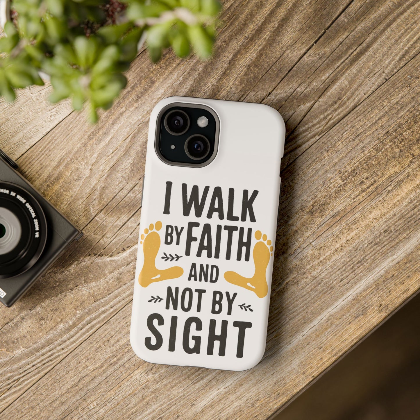 I Walk By Faith And Not By Sight Phone Case - 2 Corinthians 5:7