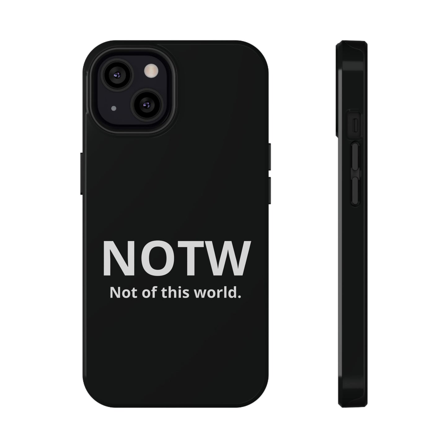 NOTW Not of This World Phone Case - John 17:16