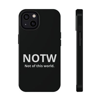 NOTW Not of This World Phone Case - John 17:16