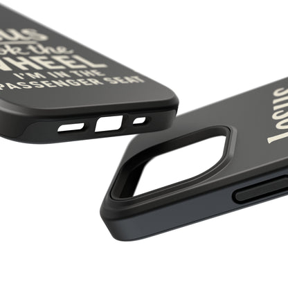 Jesus Took the Wheel I'm in the Passenger Seat Phone Case