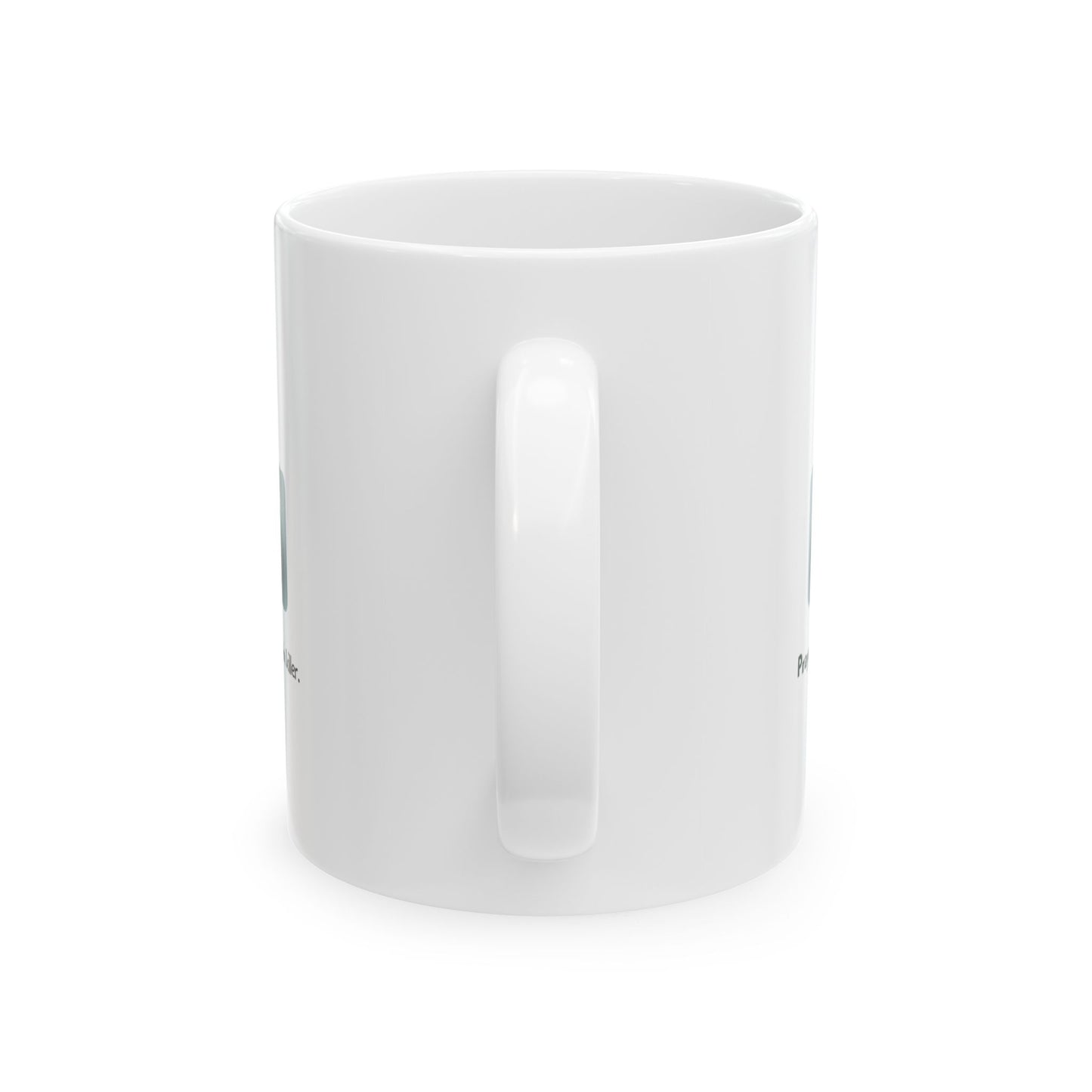 Prayer Is The Best Pain killer Mug (White)