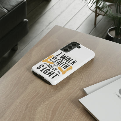 Walk By Faith Phone Case