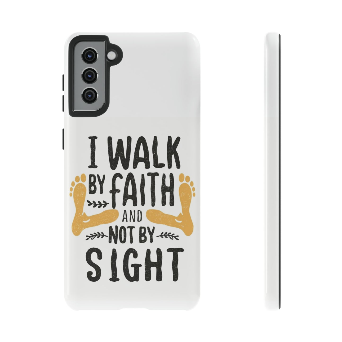 Walk By Faith Phone Case