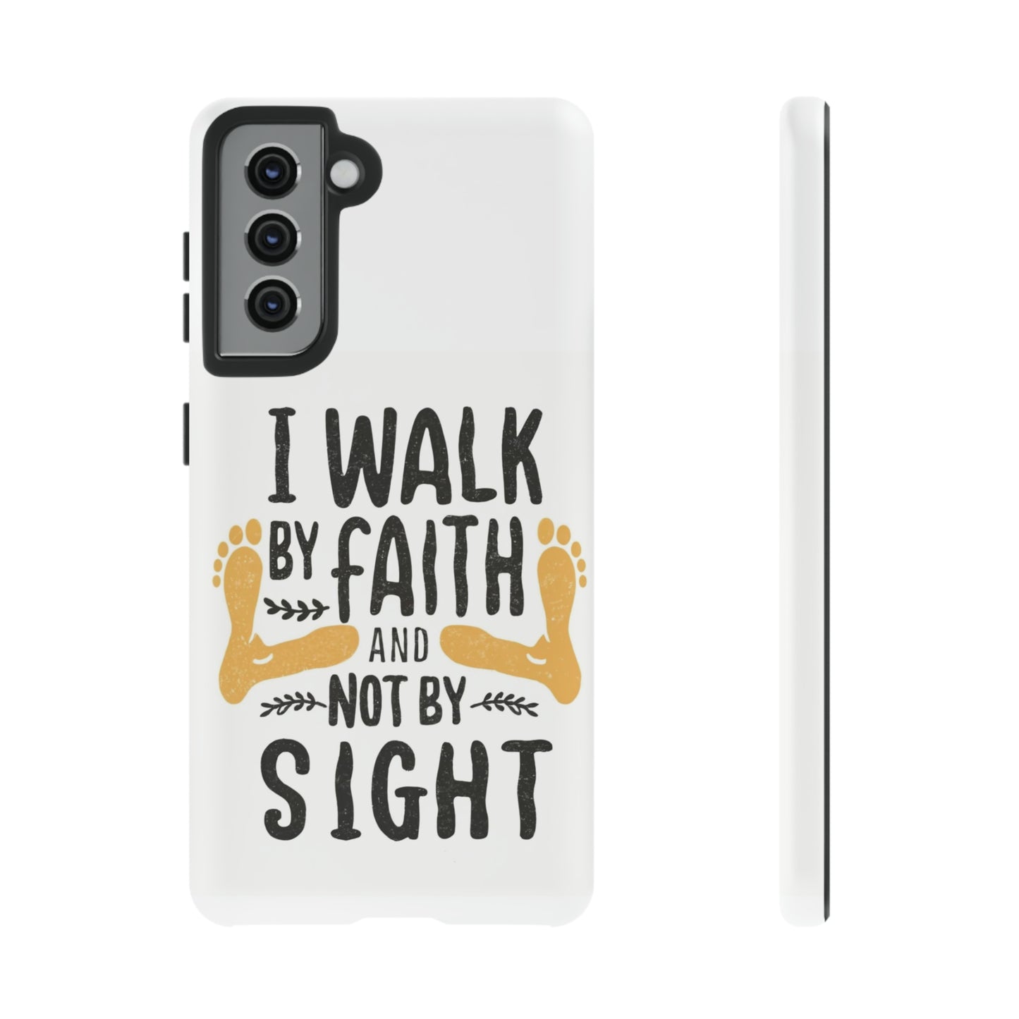 Walk By Faith Phone Case