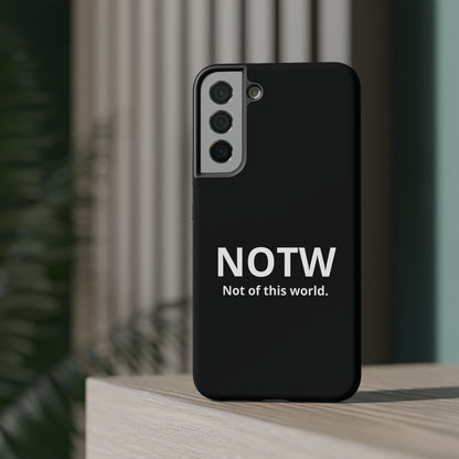 NOTW Not of This World Phone Case - John 17:16