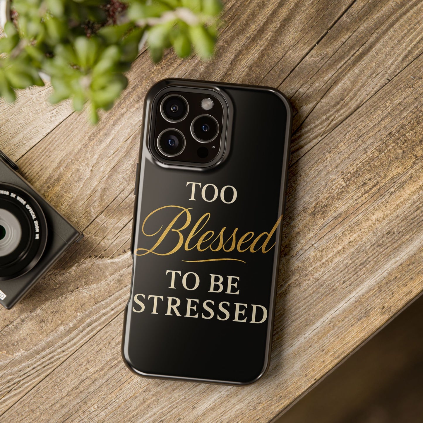 Too Blessed To Be Stressed Phone Case