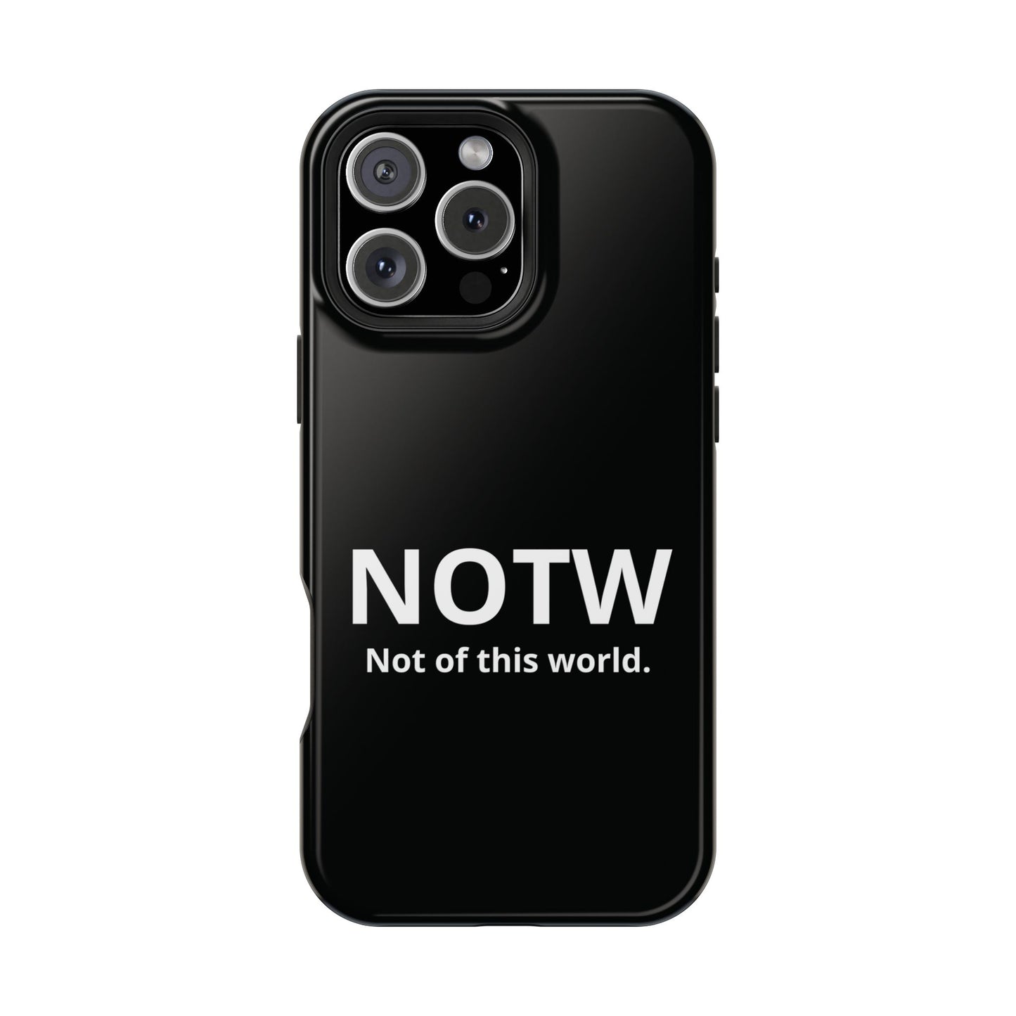 NOTW Not of This World Phone Case - John 17:16