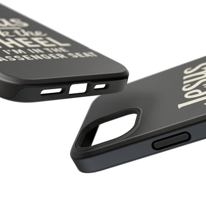 Jesus Took the Wheel I'm in the Passenger Seat Phone Case