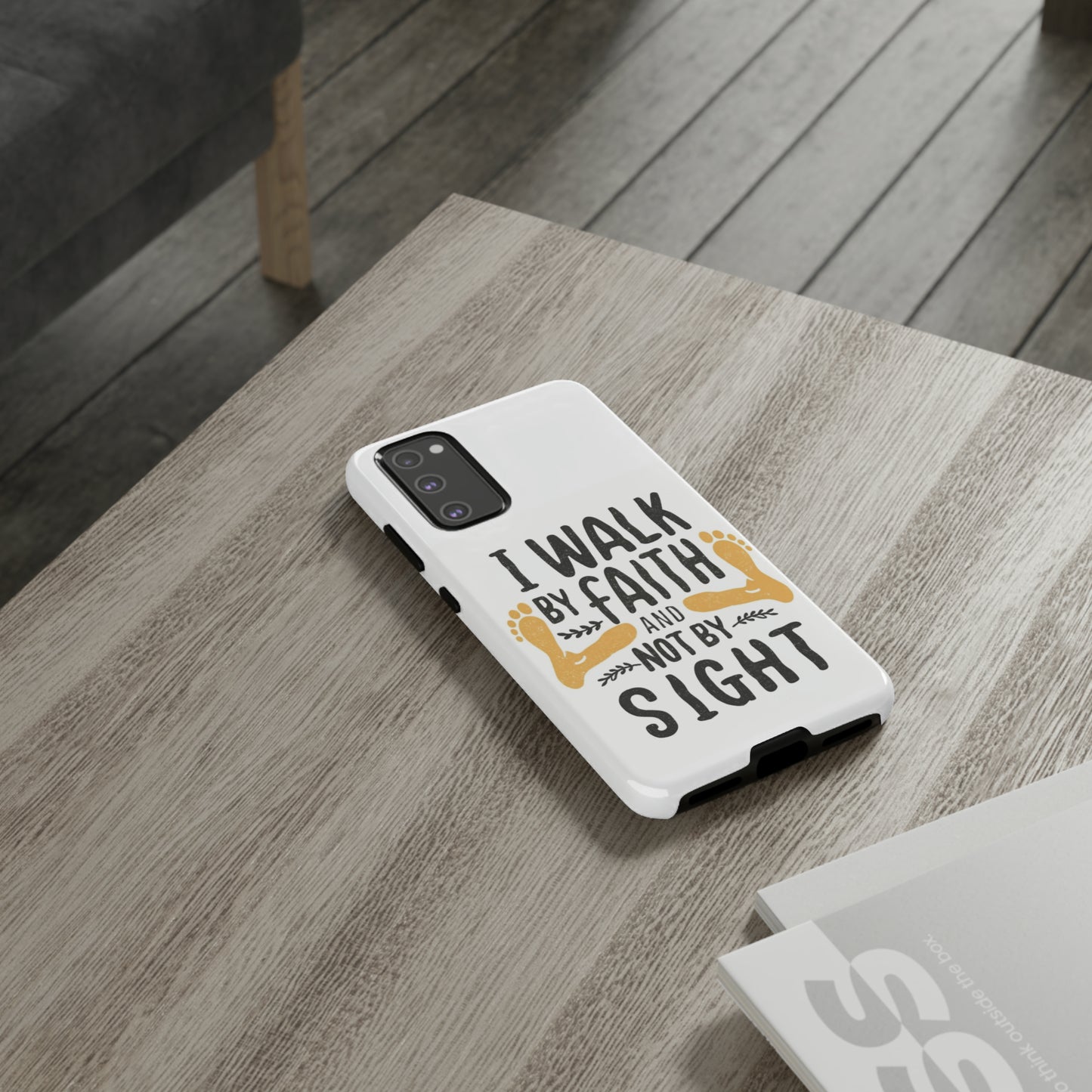 Walk By Faith Phone Case