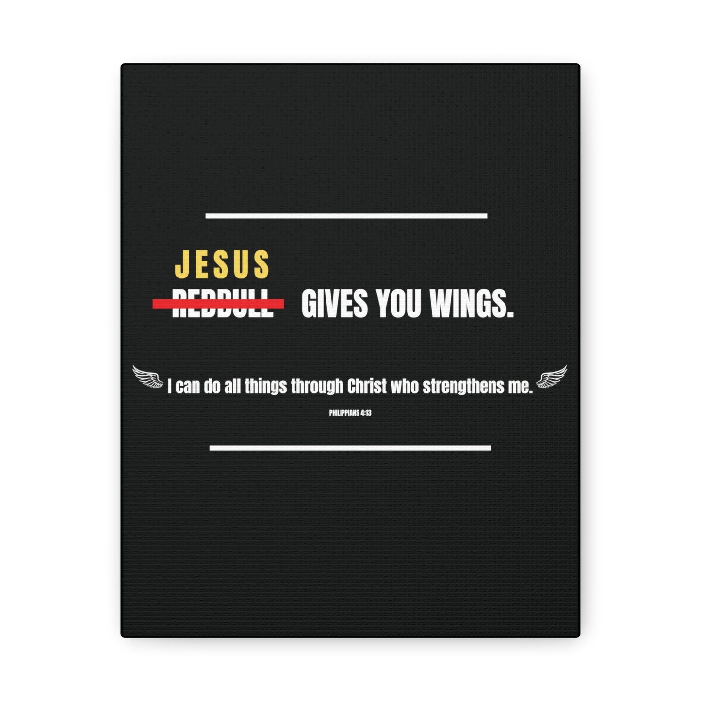 Jesus Gives You Wings Canvas