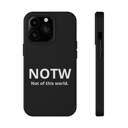 NOTW Not of This World Phone Case - John 17:16