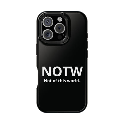 NOTW Not of This World Phone Case - John 17:16