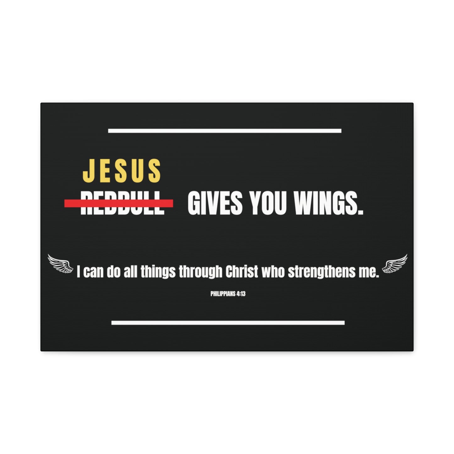 Jesus Gives You Wings Canvas