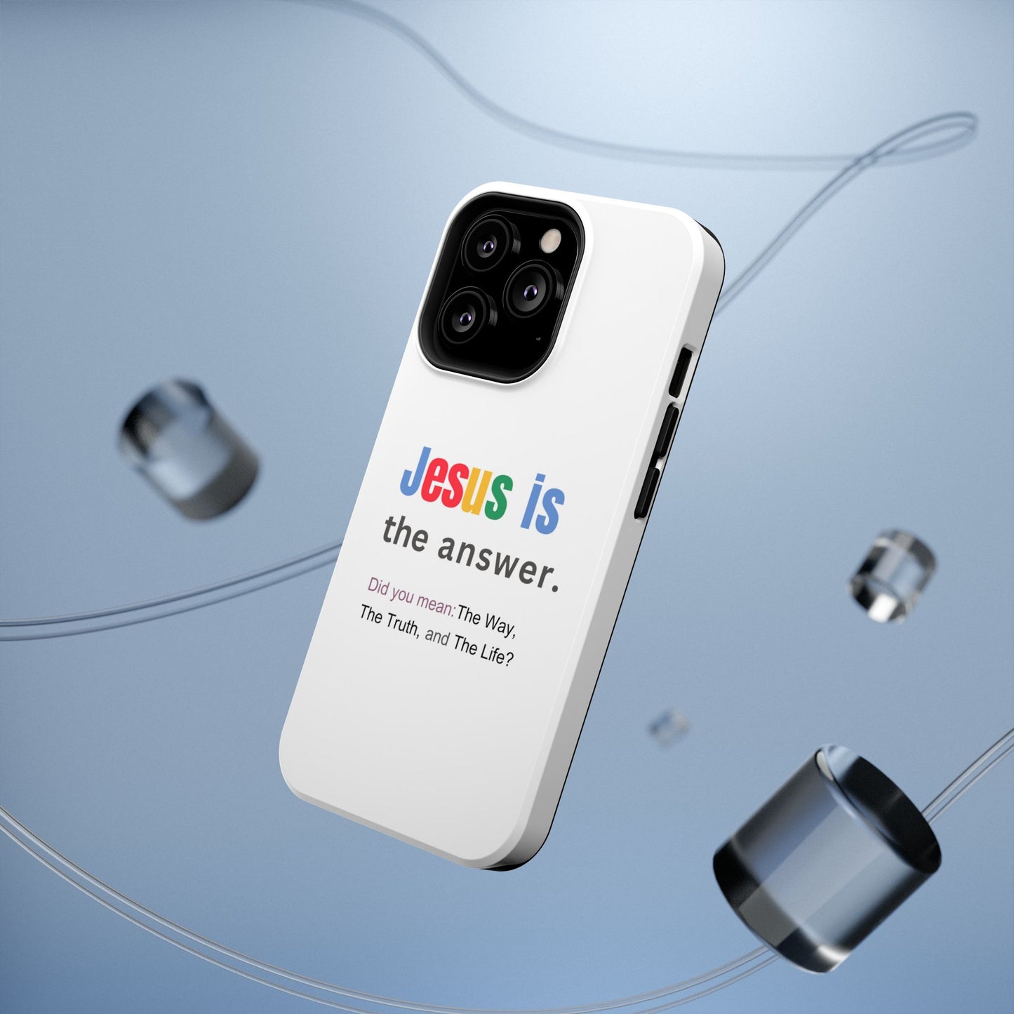 Jesus is The Answer Phone Case – John 14:6